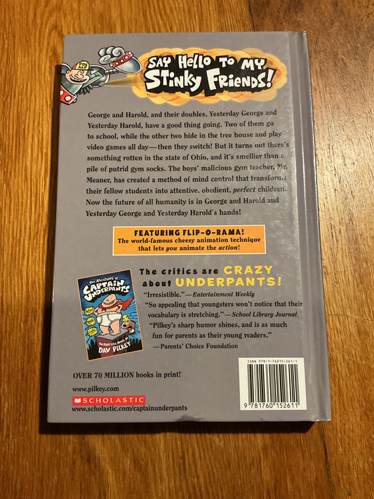 Captain Underpants and the sensational saga of Sir Stinks-a-lot. Dav Pilkey. 2015.
