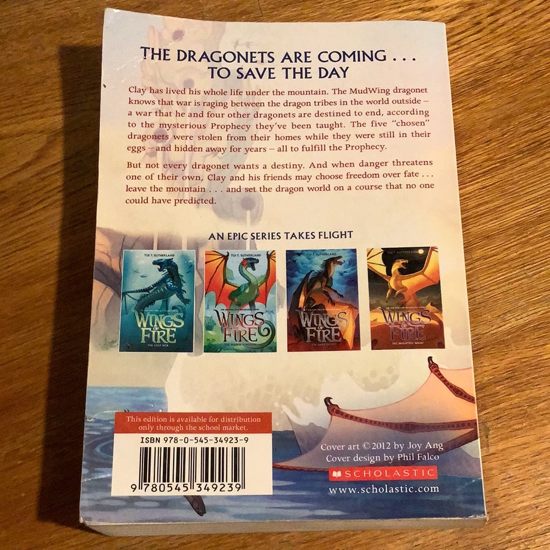 Wings of fire: the Dragonet prophecy. Tui T. Sutherland. 2012.