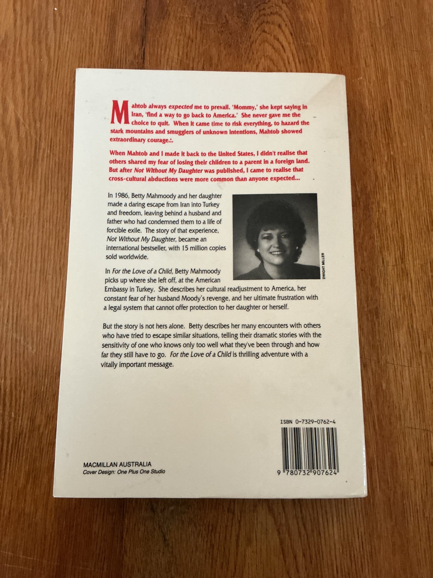 For the love of a child. Betty Mahmoody and Arnold Dunchock. 1992.