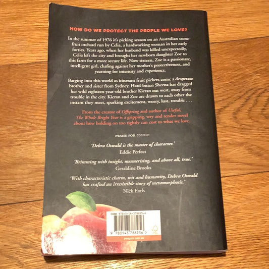 Whole bright year. Debra Oswald. 2018.