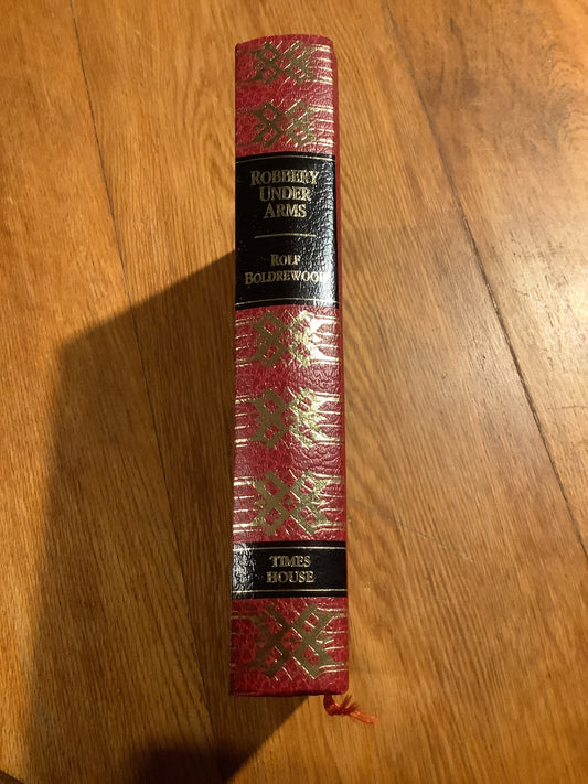 Robbery under arms. Rolf Boldrewood. 1983.