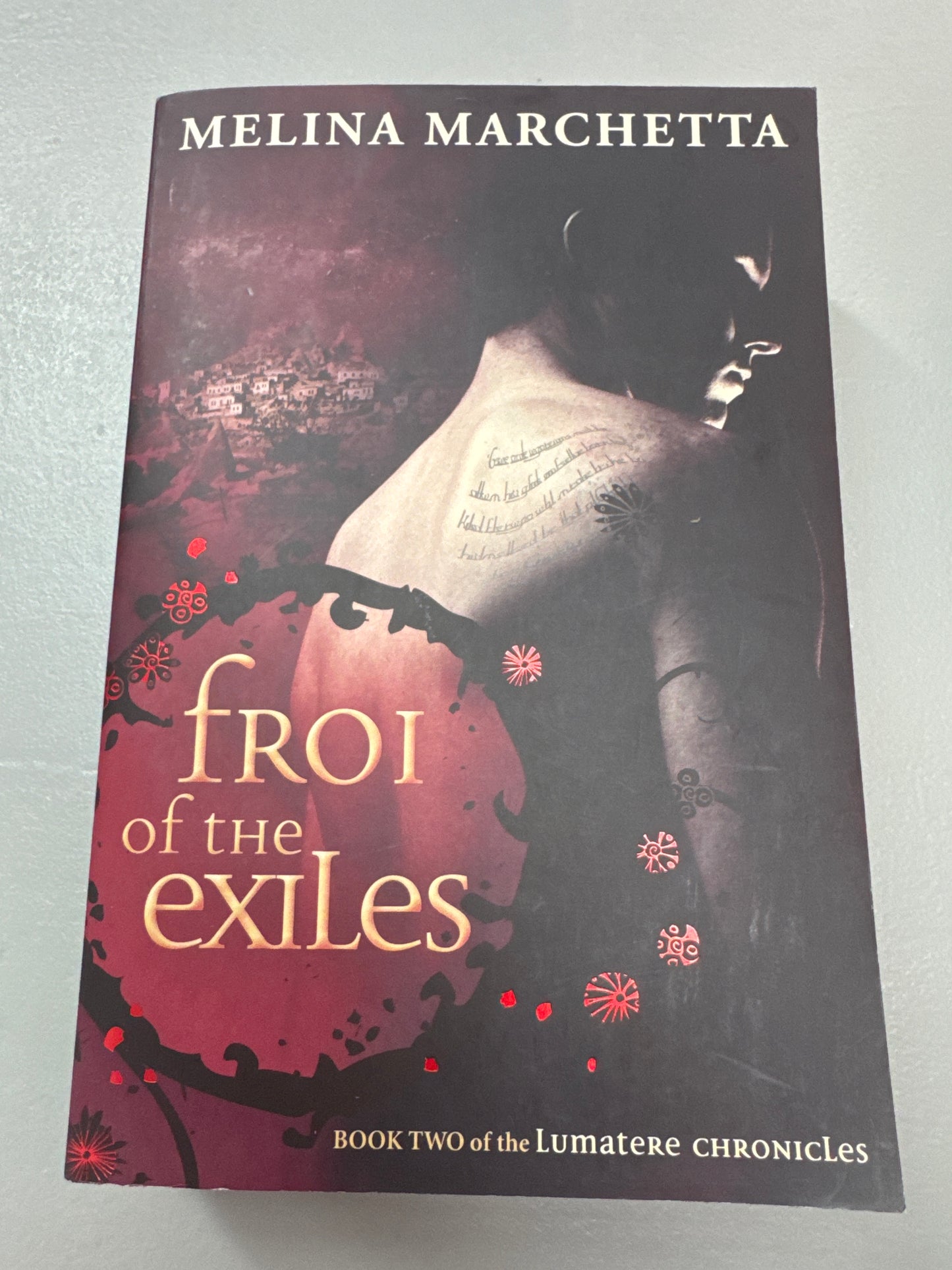 Froi of the exiLes. Melina Marchetta. 2011.