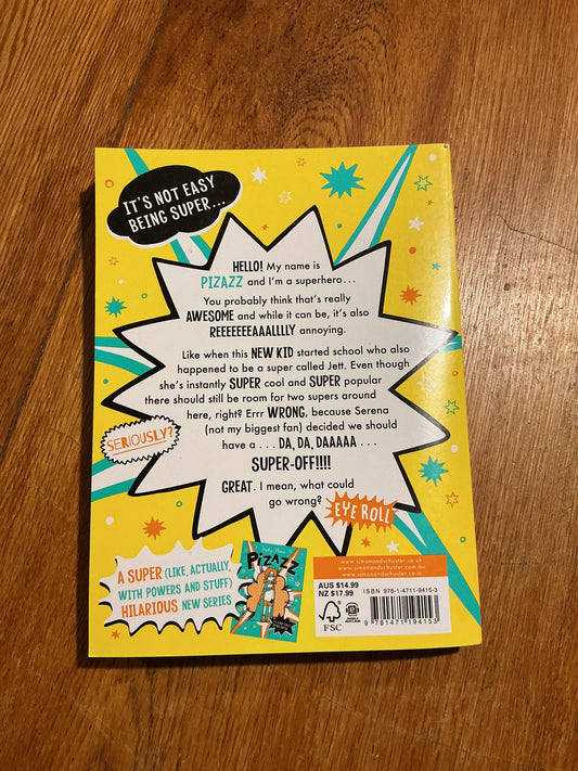 Pizazz vs the new kid. Sophy Henn. 2021.