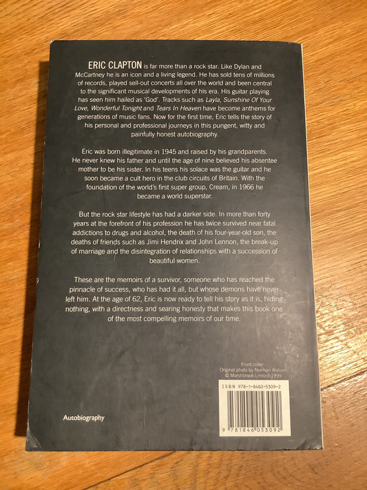 Eric Clapton: the autobiography. Eric Clapton and Christopher Simon Sykes. 2007.