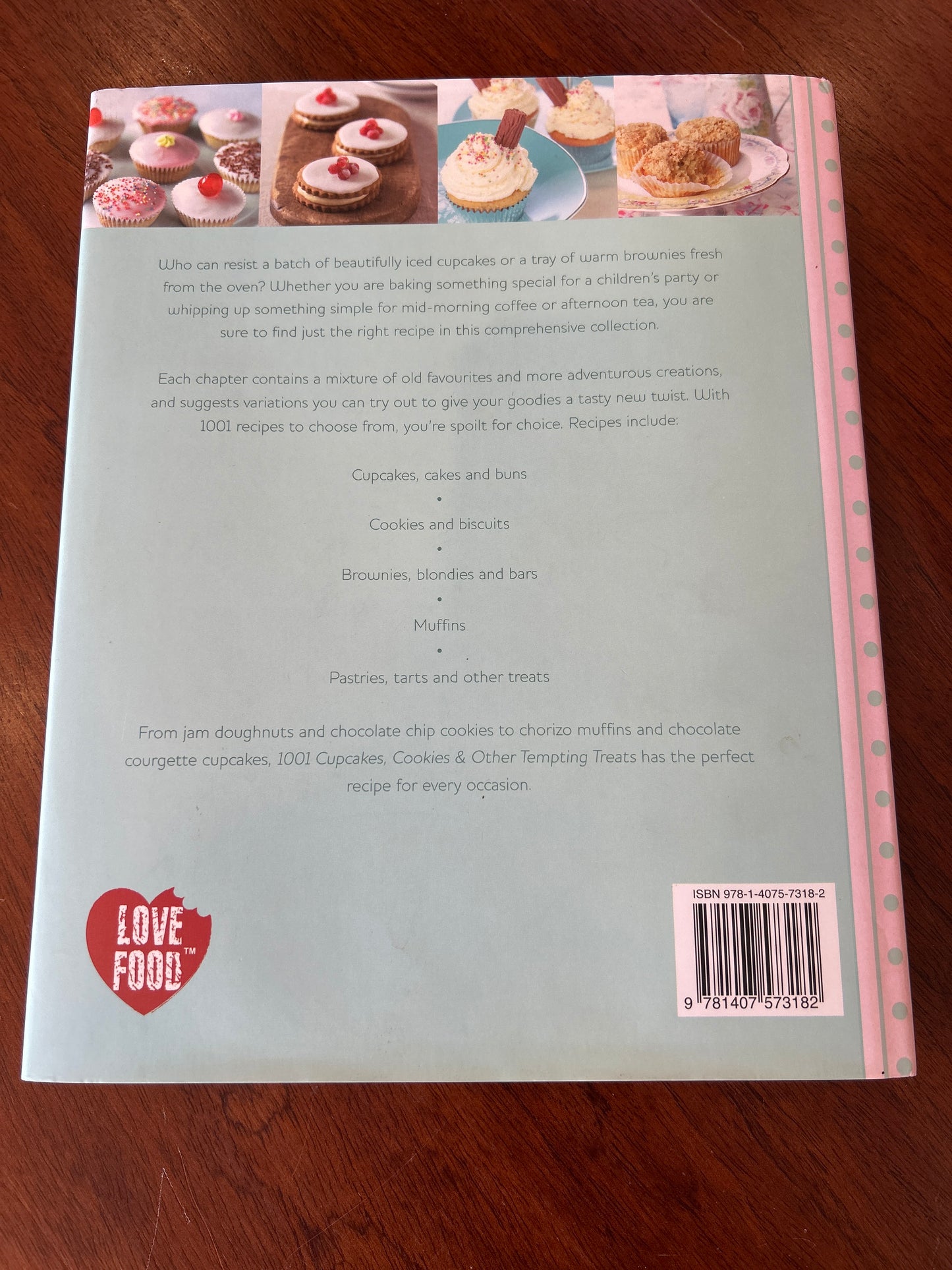 1001 cupcakes, cookies & other tempting treats. Susanna Tee. 2010.