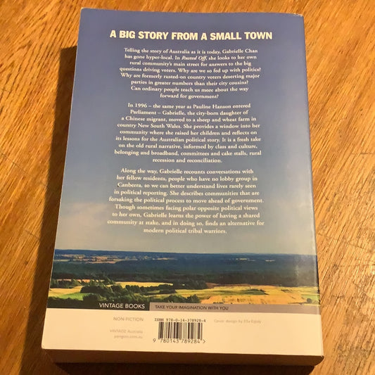 Rusted off: why country Australia is fed up. Gabrielle Chan. 2018.