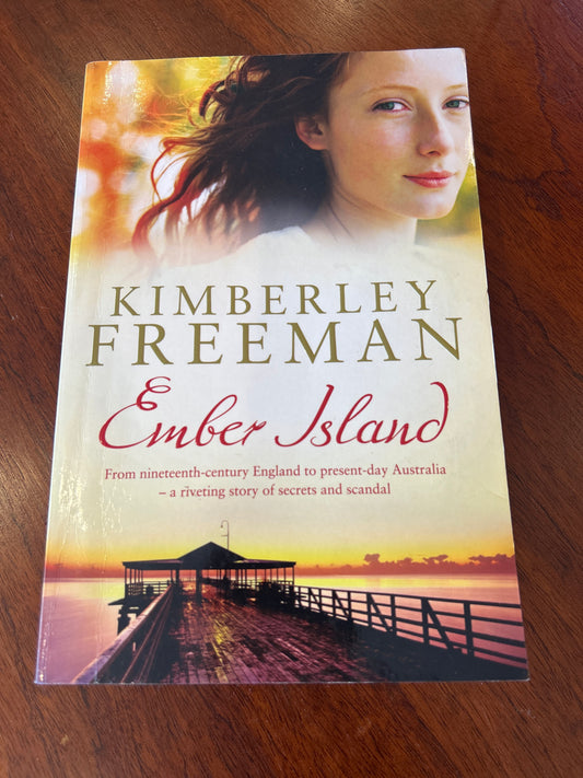 Ember island. Kimberley Freeman. 2013.