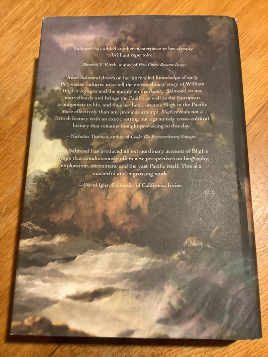 Bligh: William Bligh in the South Seas. Anne Salmond. 2011.