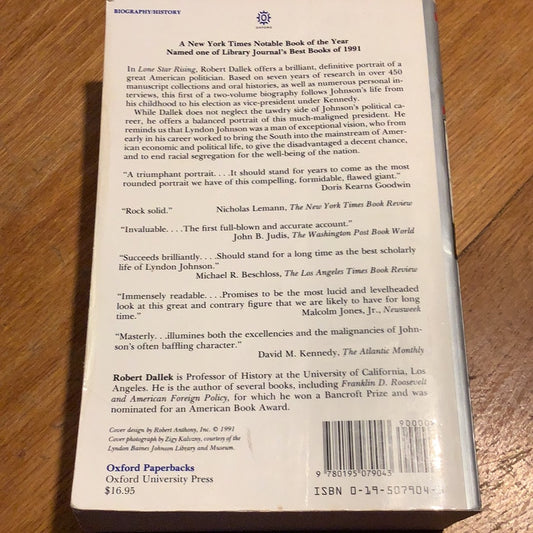 Lone star rising: Lyndon Johnson and his times 1908-1960. Robert Dallek. 1991.