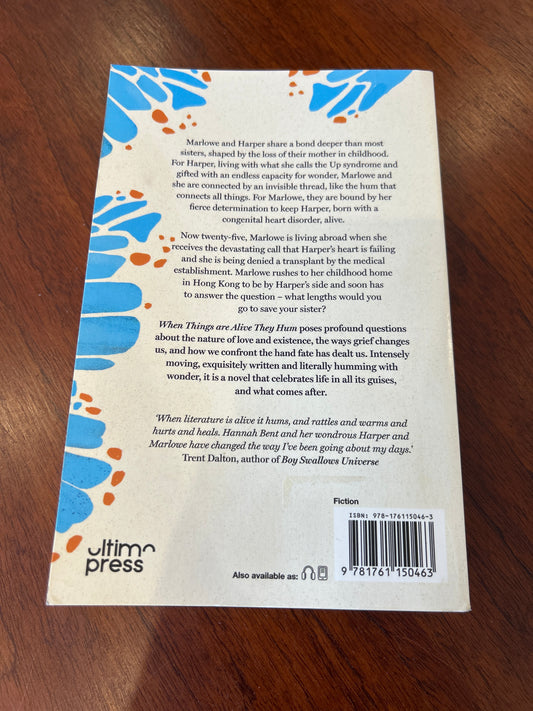 When things are alive they hum. Hannah Bent. 2022.