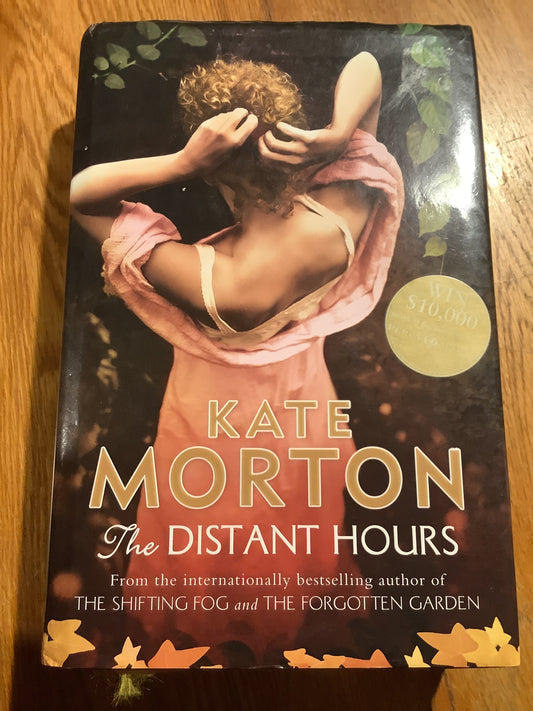 Distant hours. Kate Morton. 2010.