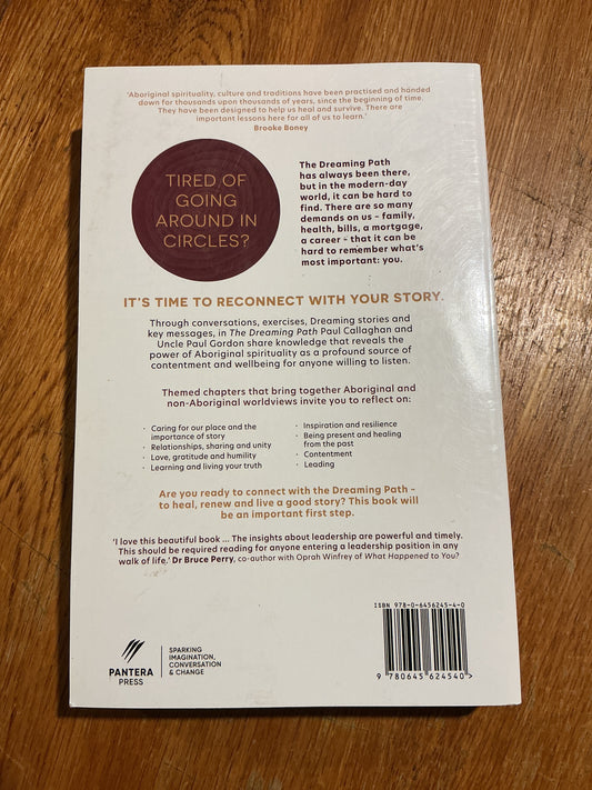 Dreaming path: indigenous thinking to change your life. Paul Callaghan and Paul Gordon. 2024.