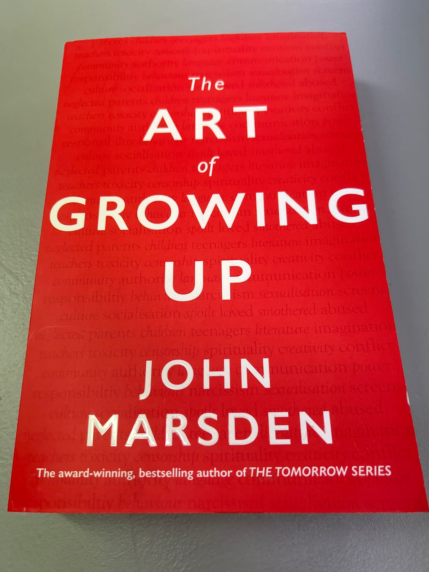 Art of Growing Up. John Marsden. 2019.