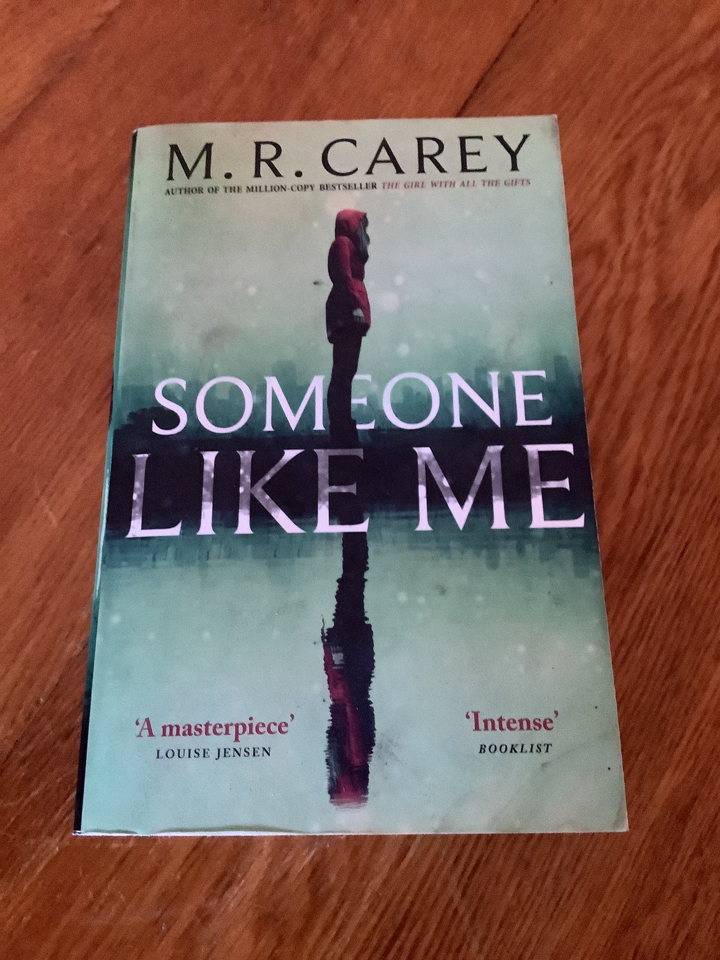 Someone like me. M. R. Carey. 2018.