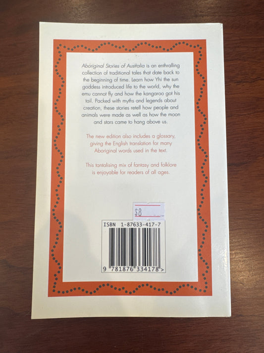 Aboriginal Stories of Australia. A. W. Reed. 1999.