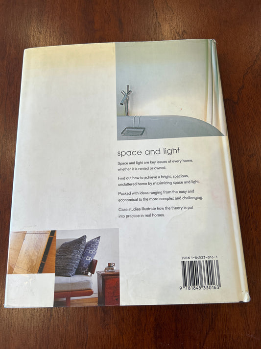 Space and light: how to maximise the potential of your home. Katherine Sorrell. 2005.