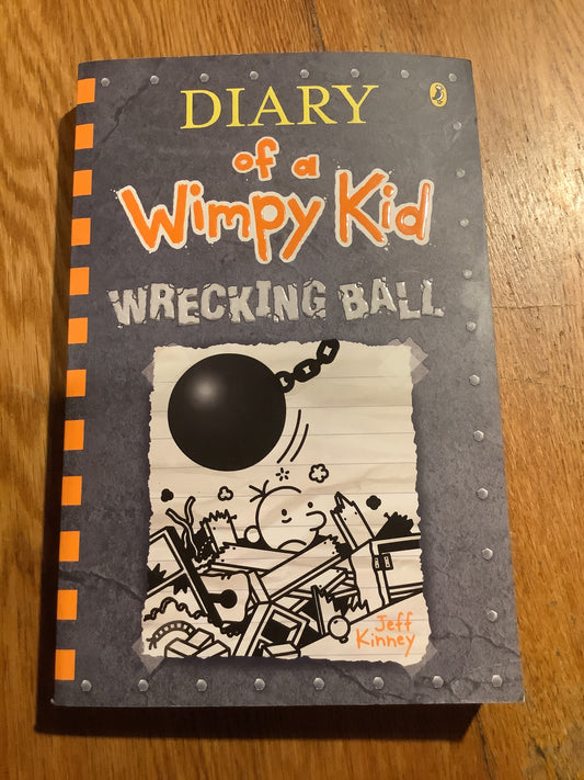 Diary of a wimpy kid 14: wrecking ball. Jeff Kinney. 2019.