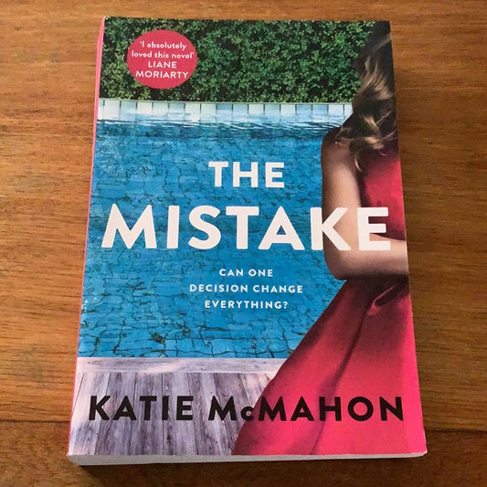 The Mistake. Katie McMahon. 2021.