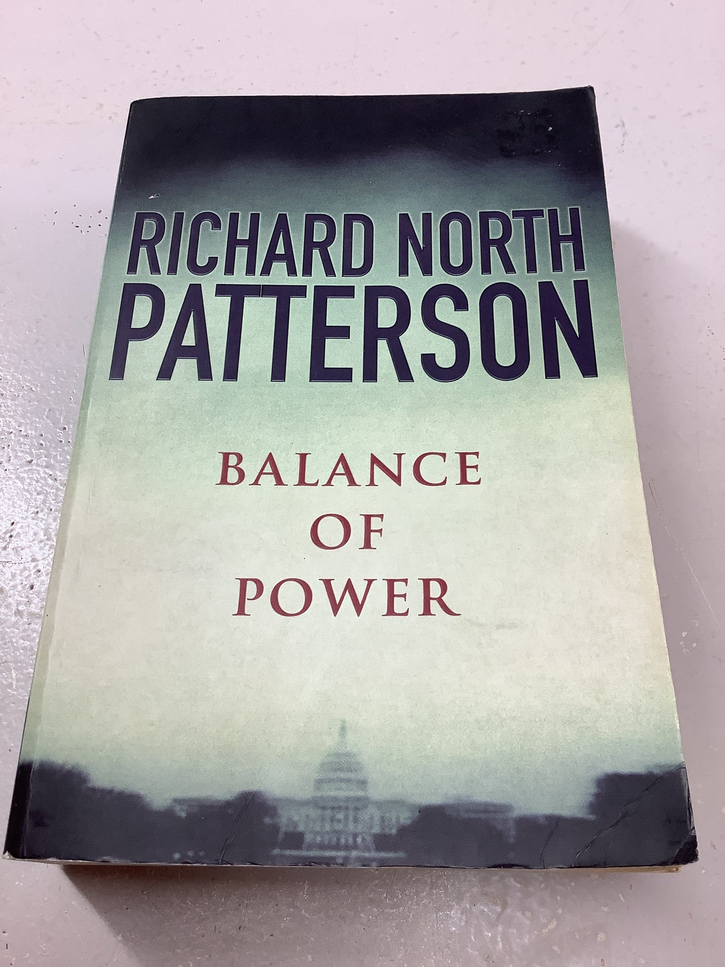 Balance of power. Richard North Patterson. 2003.