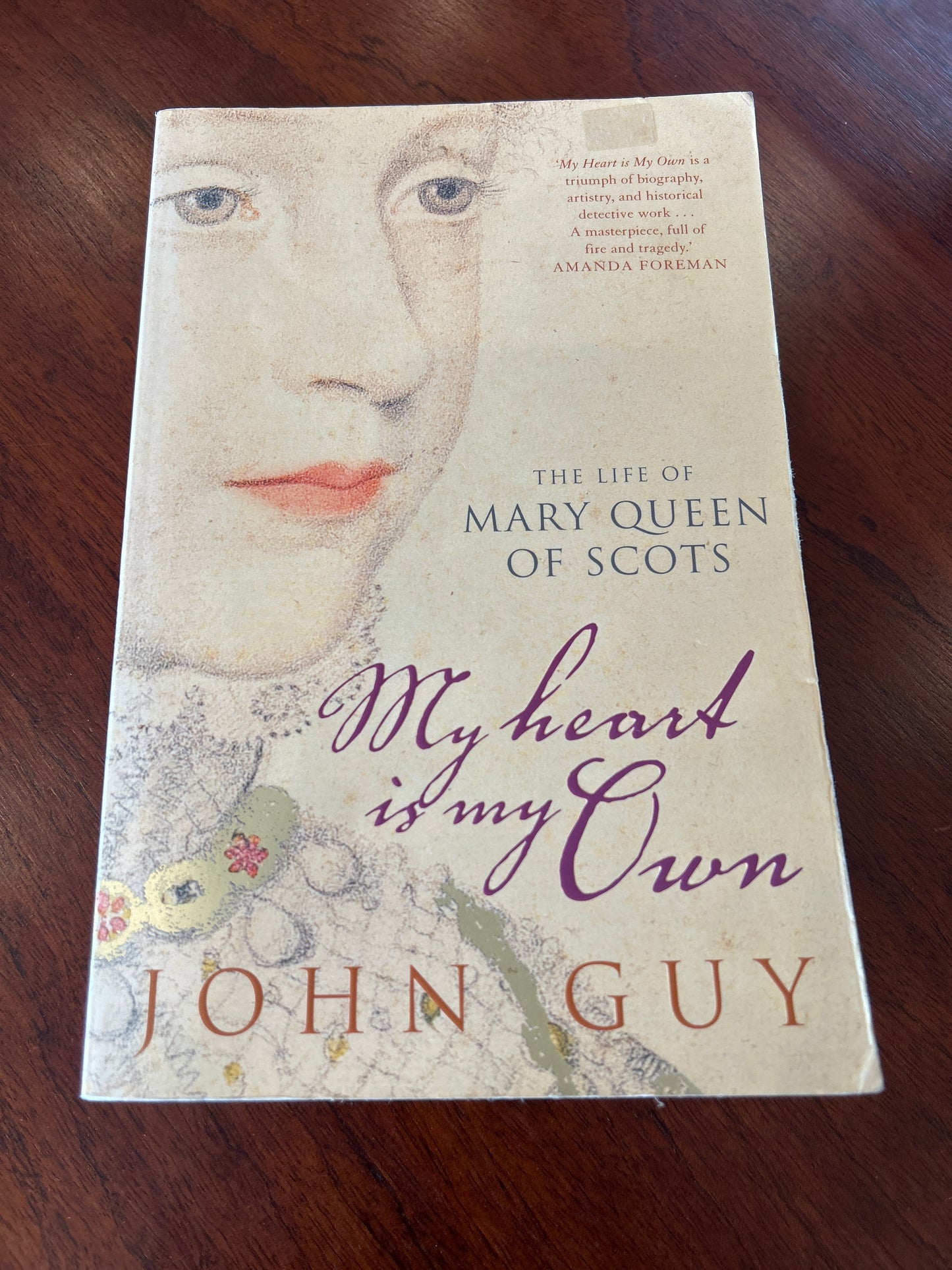 My heart is my own: the life of Mary Queen of Scots. John Guy. 2004.