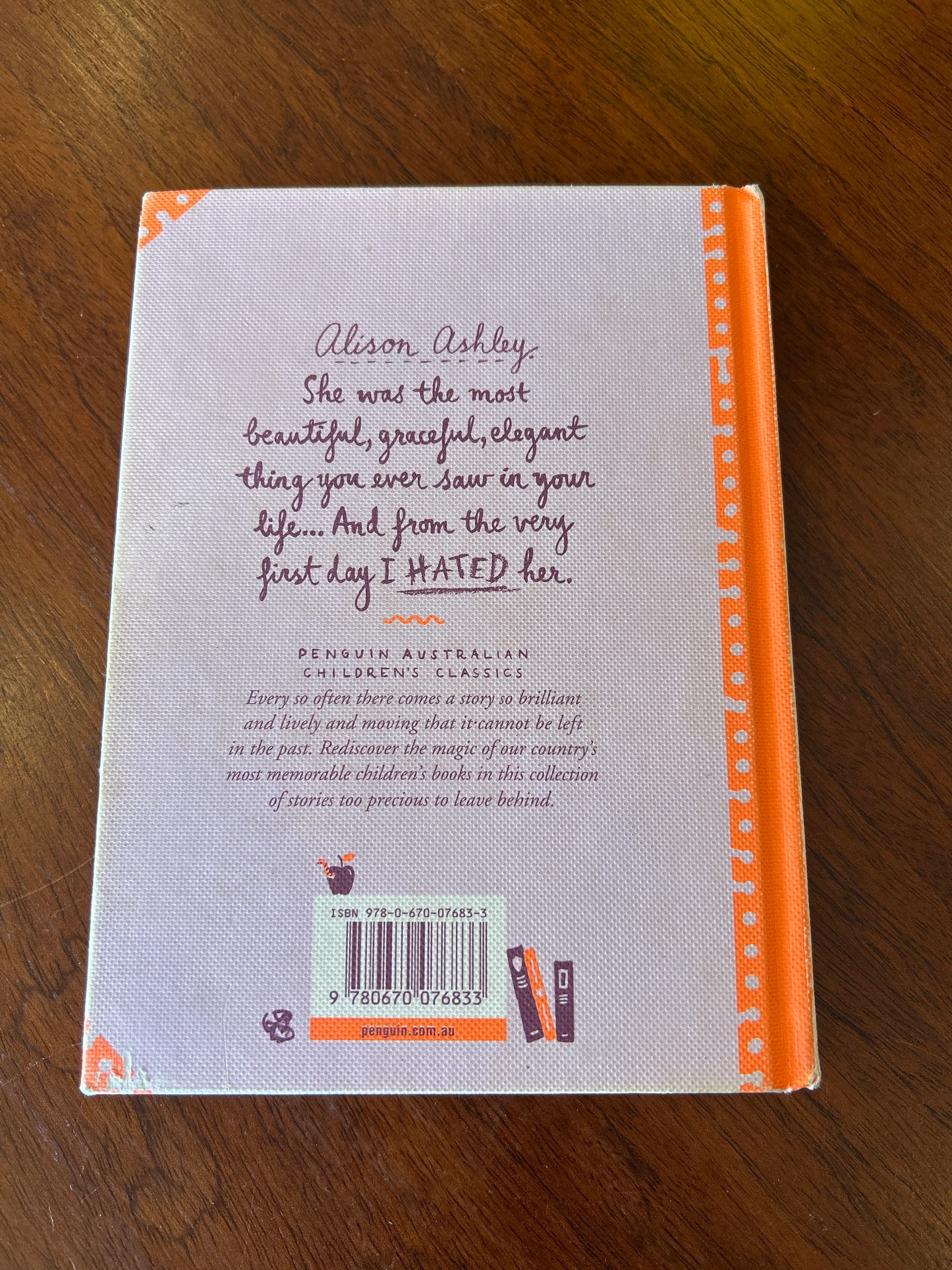 Hating Alison Ashley. Robin Klein. 2013.