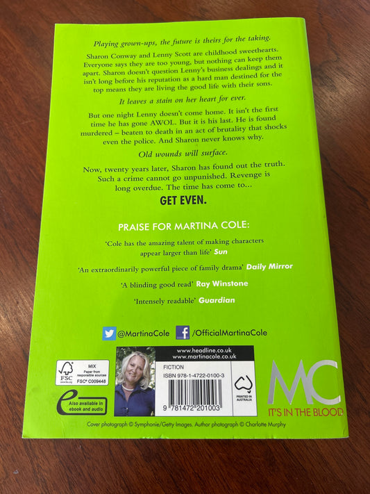 Get even. Martina Cole. 2015.