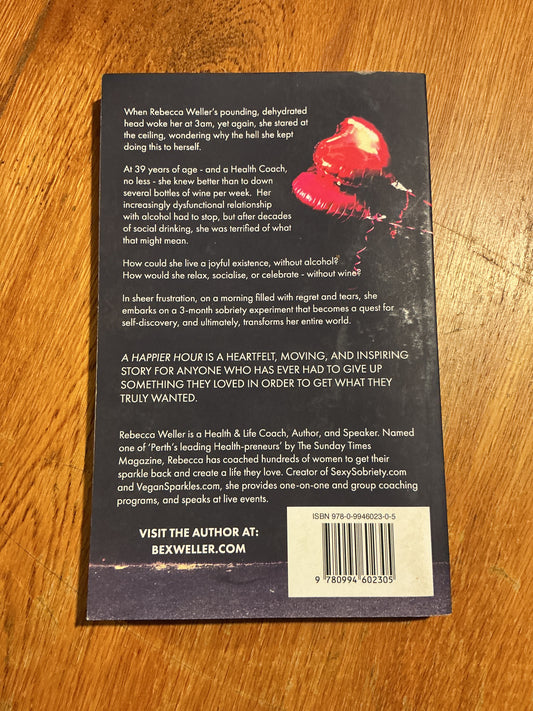 Happier hour. Rebecca Weller. 2016.