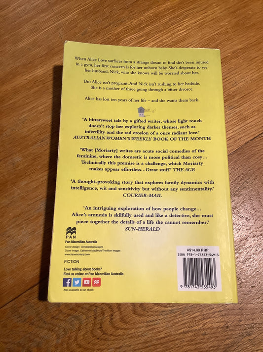 What Alice forgot. Liane Moriarty. 2016.