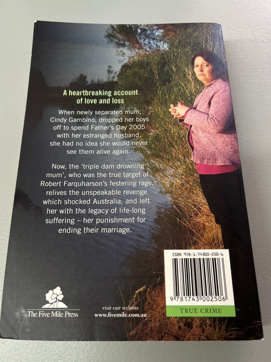 On Father's Day: Cindy Gambino’s shattering account of her children’s revenge murders. Megan Norris. 2013.