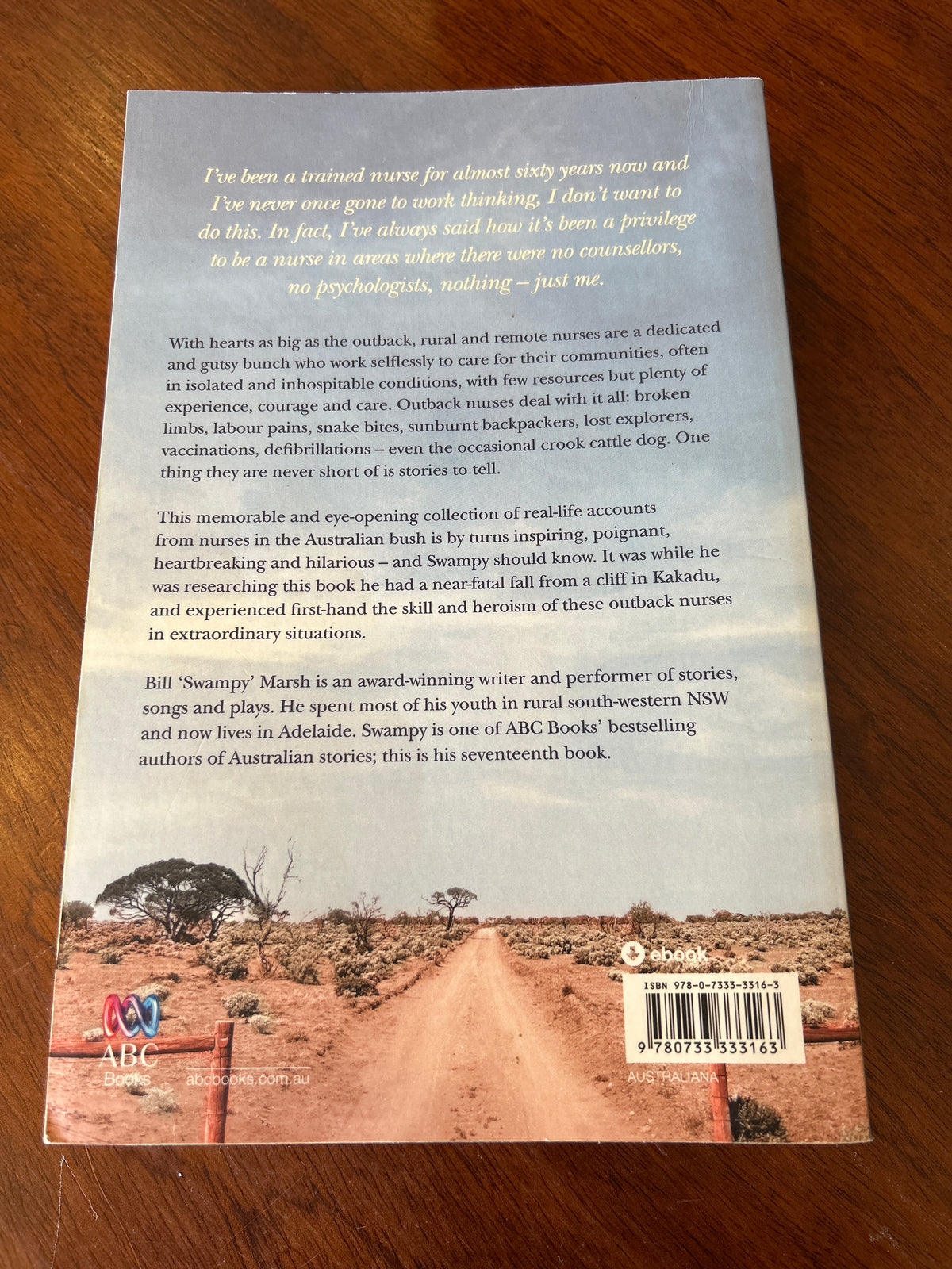 Great Australian outback nurses stories. Bill ‘Swampy’ Marsh. 2017.