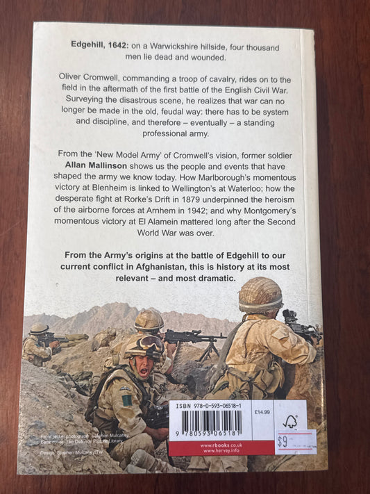 Making of the British Army. Allan Mallinson. 2009.