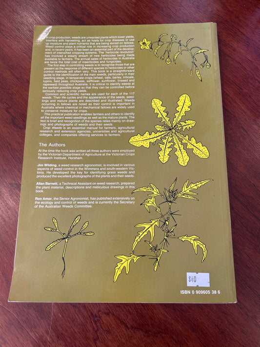 Crop weeds. J. L. Wilding, A. G. Barnett & R. L. Amor. 1986.