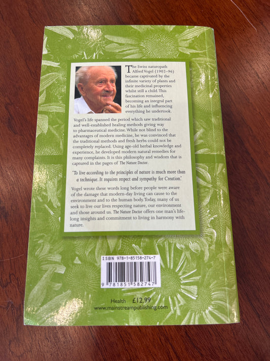 Nature doctor. Alfred Vogel. 2010.