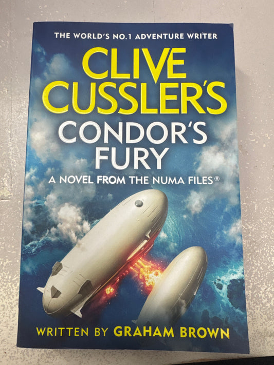Clive Cussler’s Condor’s Fury. Graham Brown. 2023.