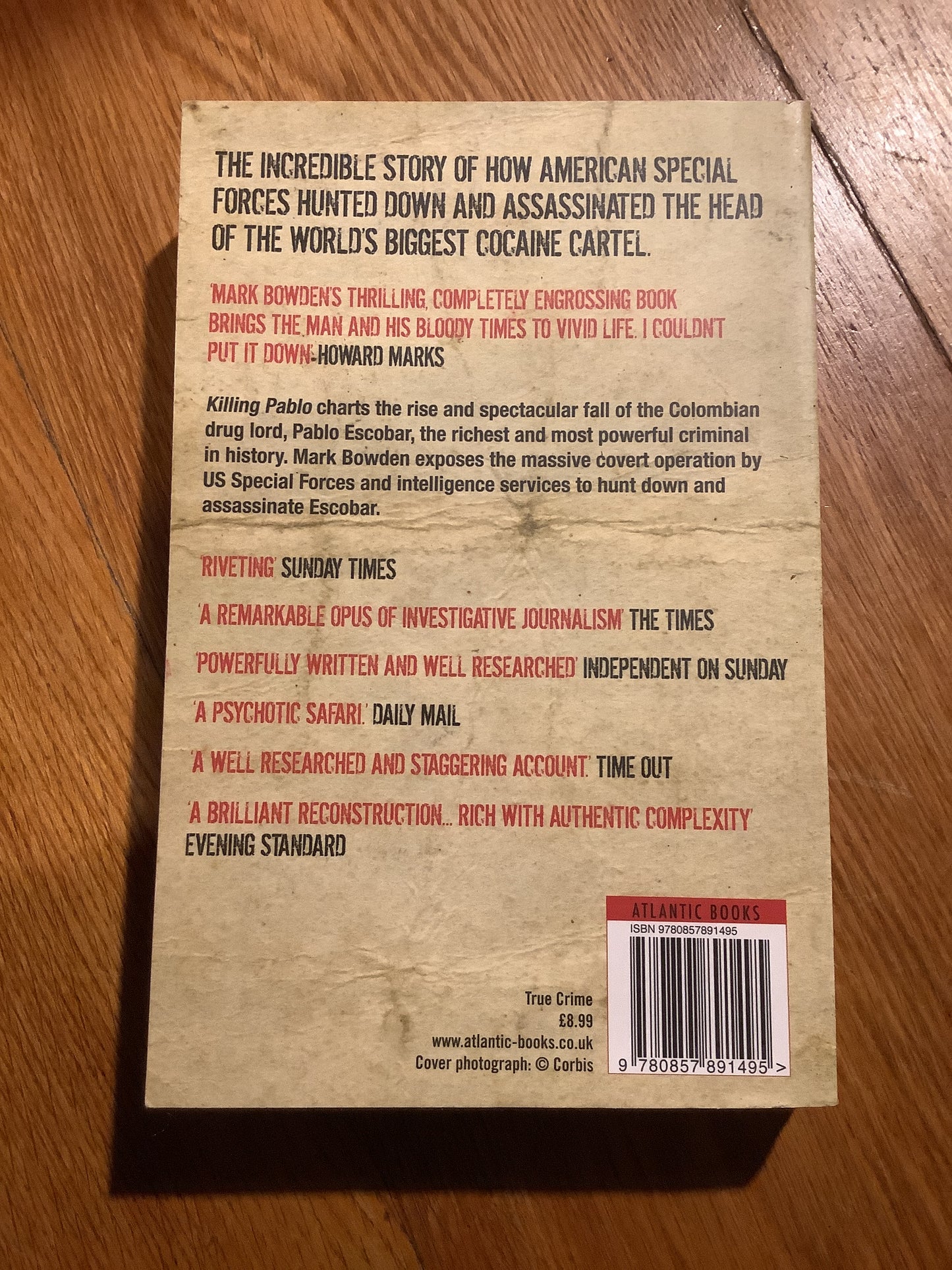Killing Pablo. Mark Bowden. 2012.