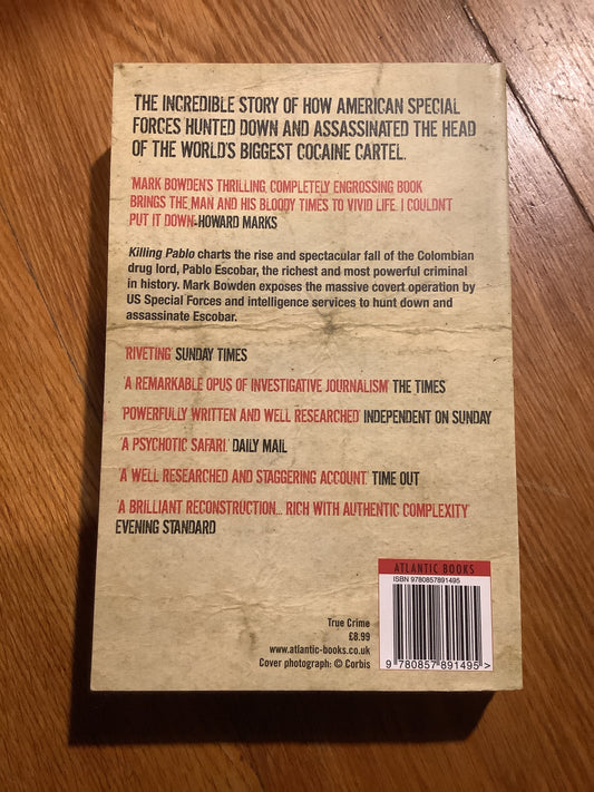 Killing Pablo. Mark Bowden. 2012.