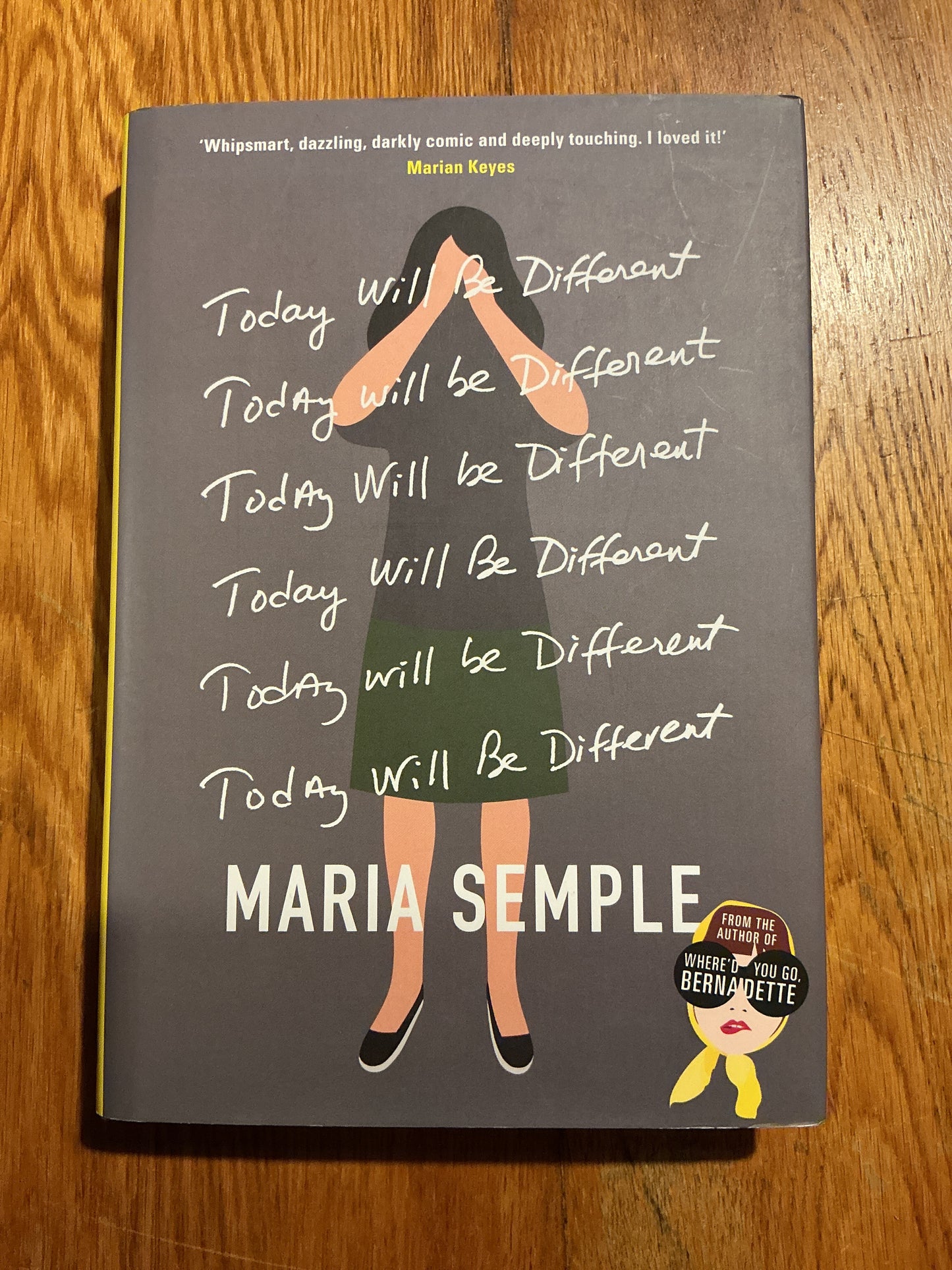 Today will be different. Maria Semple. 2016.