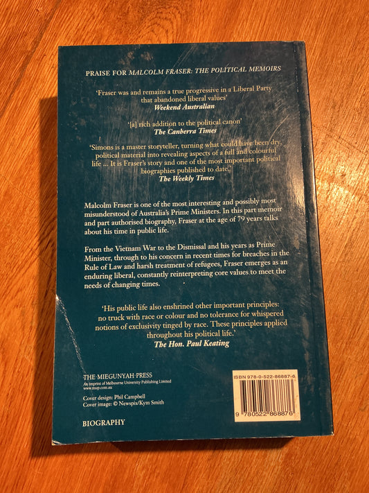 Political memoirs. Malcolm Fraser and Margaret Simons. 2015.