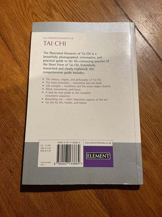 Illustrated elements of Tai Chi. Angus Clark. 2002.