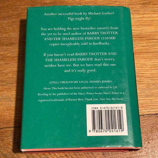 Barry Trotter and the unnecessary sequel. Michael Gerber. 2003.