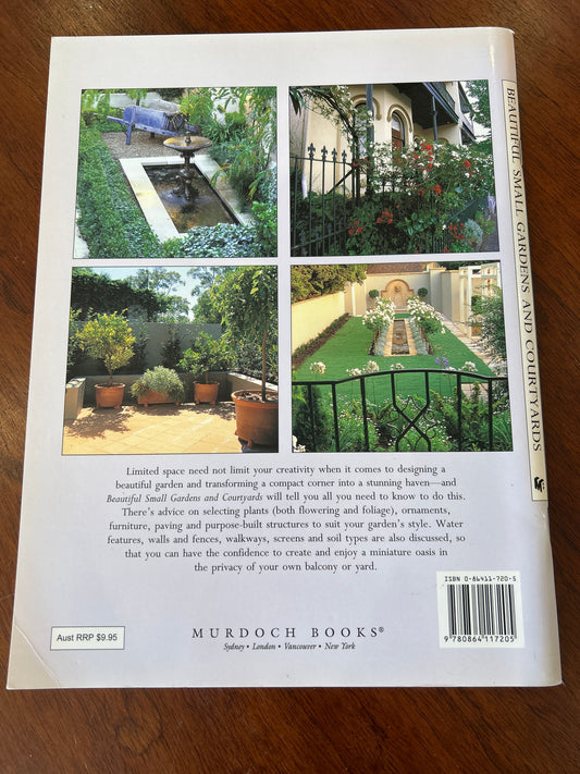 Beautiful small gardens & courtyards. John Mann. 1999.