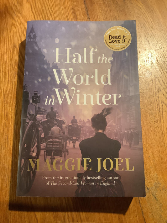 Half the world in winter. Maggie Joel. 2014.