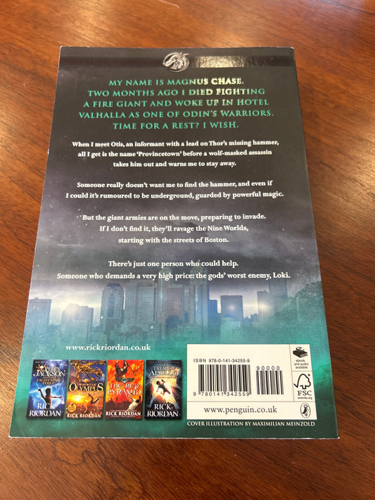 Magnus Chase and the hammer of Thor. Rick Riordan. 2016.