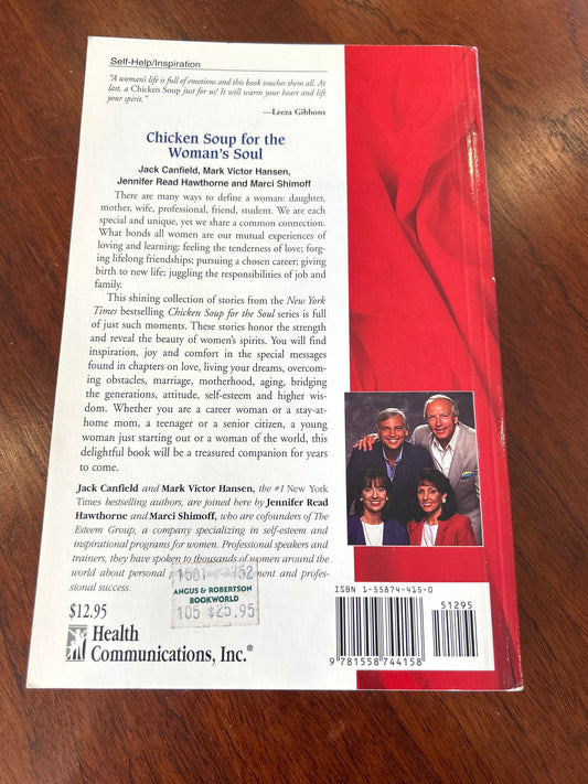 Chicken soup for the woman’s soul: 101 stories to open the hearts and rekindle the spirits of women. Jack Canfield et al. 1996.