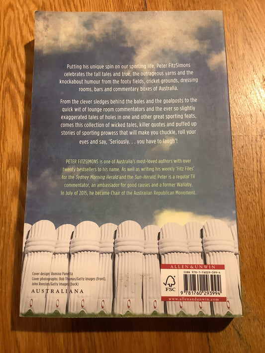 Seriously you have to laugh. Peter Fitzsimons. 2016.