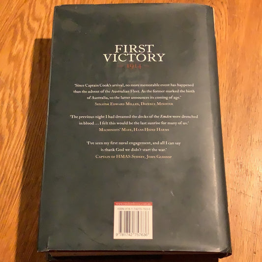First victory 1914: HMAS Sydney’s hunt for the German raider Eden. Mike Carlton. 2013.