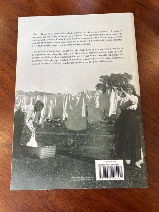 Pioneer women of the bush and outback. Jennifer Isaacs. 2009.