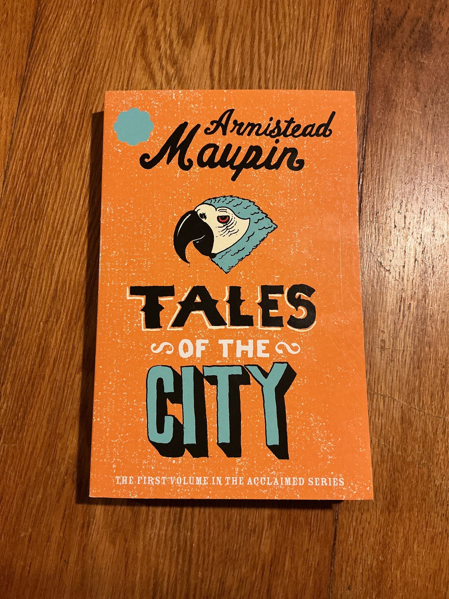 Tales of the city. Armistead Maupin. 1980.