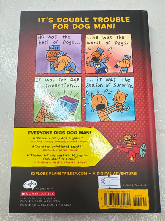 Dog Man: a tale of two kitties. Dav Pilkey. 2017.