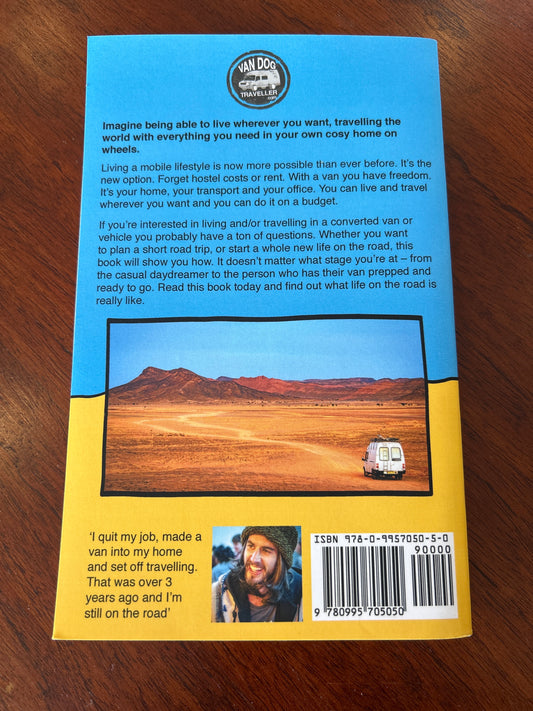 How to live in a van and travel. Mike Hudson. 2017.